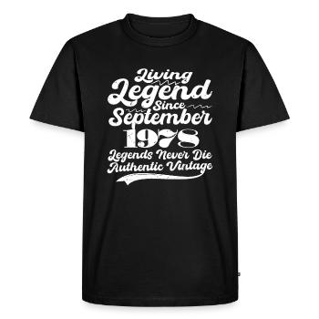 Once upon a time there was a legend. September 1978 Birth - Men's Premium Organic T-Shirt - black - Front - Nico (187cm)
