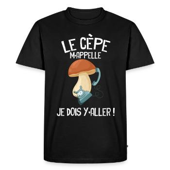 J'ai Le Cèpe Au Téléphone Humour Champignon - T-shirt Premium bio Homme - noir - Devant - Nico (187cm)