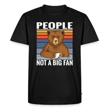 Coffee bear saying People not a big fan - Men's Premium Organic T-Shirt - black - Front - Nico (187cm)