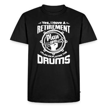 Drummer Drummer Retirement Plan On Playing Drums - Men's Premium Organic T-Shirt - black - Front - Nico (187cm)