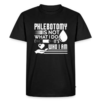 Phlebotomist Phlebotomist It's Who I Am - Men's Premium Organic T-Shirt - black - Front - Nico (187cm)