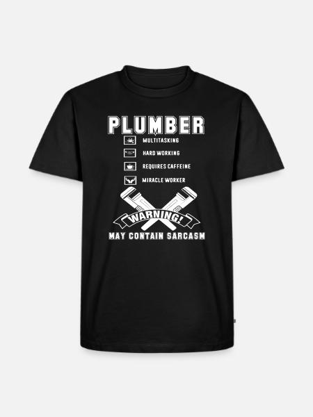 Plumber Plumber Hard Working - Men's Premium Organic T-Shirt - black