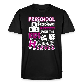 Preschool Teacher Preschool Teacher Heroes - Men's Premium Organic T-Shirt - black - Front - Nico (187cm)