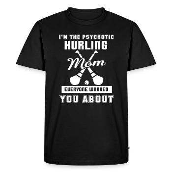 Hurling Psychotic Hurling Mom - Men's Premium Organic T-Shirt - black - Front - Nico (187cm)