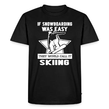 Snowboarding Snowboarding Wasn't Easy - Men's Premium Organic T-Shirt - black - Front - Nico (187cm)