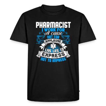 Pharmacist Pharmacist I Work For A Cause - Men's Premium Organic T-Shirt - black - Front - Nico (187cm)