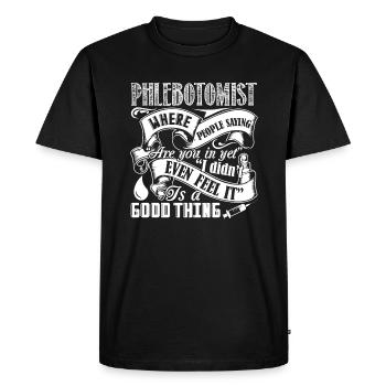 Phlebotomist Phlebotomist It's A Good Thing - Men's Premium Organic T-Shirt - black - Front - Nico (187cm)