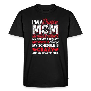 Dancer I'm A Dance Mom - Men's Premium Organic T-Shirt - black - Front - Nico (187cm)