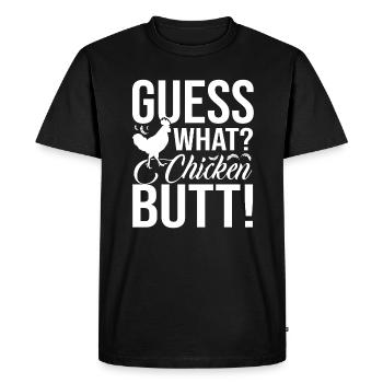Chicken Guess What Chicken Butt - Men's Premium Organic T-Shirt - black - Front - Nico (187cm)