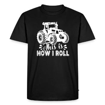 Farmer Farmer This Is How I Roll - Men's Premium Organic T-Shirt - black - Front - Nico (187cm)