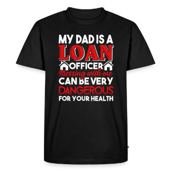 Loan Officer My Dad Is A Loan Officer - Men's Premium Organic T-Shirt - black - Front - Nico (187cm)