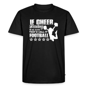 Cheerleading Cheerleading Wasn't Easy - Men's Premium Organic T-Shirt - black - Front - Nico (187cm)