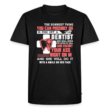 Dentist Piss Off A Dentist - Men's Premium Organic T-Shirt - black - Front - Nico (187cm)