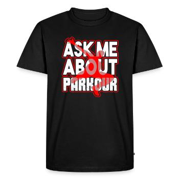 Parkour Ask Me About Parkour - Men's Premium Organic T-Shirt - black - Front - Nico (187cm)