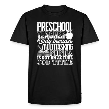 Preschool Teacher Preschool Teacher Job Title - Men's Premium Organic T-Shirt - black - Front - Nico (187cm)
