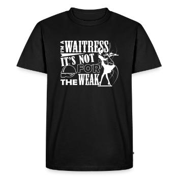 Waitress Waitress Is Not For The Weak - Men's Premium Organic T-Shirt - black - Front - Nico (187cm)