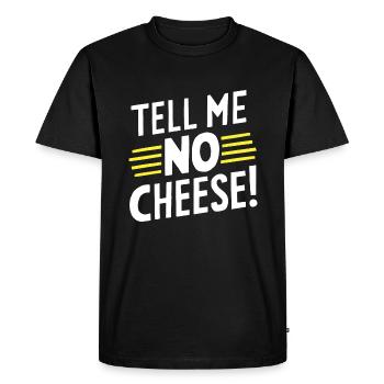 Dis-moi pas de fromage Proverbe allemand Danglais - T-shirt Premium bio Homme - noir - Devant - Nico (187cm)