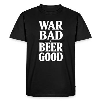 War Bad Beer Good Parody Funny Boobs Good - Men's Premium Organic T-Shirt - black - Front - Nico (187cm)