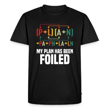 My Plan has been foiled Funny Math Teacher Pun Sci - Men's Premium Organic T-Shirt - black - Front - Nico (187cm)