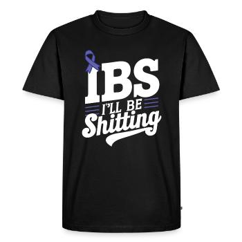 I be shitting Irritable Bowel Syndrome Awareness - Men's Premium Organic T-Shirt - black - Front - Nico (187cm)