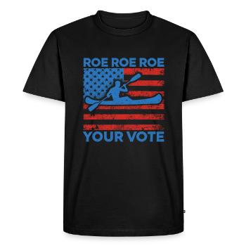 Roe roe roe your vote Pro Choice Feminist Row US F - Men's Premium Organic T-Shirt - black - Front - Nico (187cm)