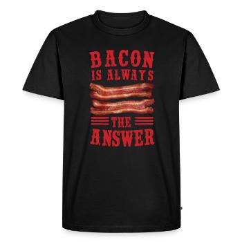 Bacon is Always the answer Funny Pork Meat Lover - Men's Premium Organic T-Shirt - black - Front - Nico (187cm)