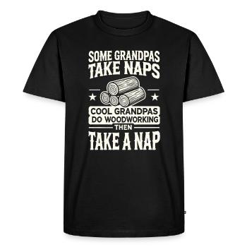 Certains grands-pères font la sieste, les grands-pères cool font du boiserie - T-shirt Premium bio Homme - noir - Devant - Nico (187cm)