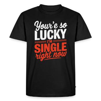 Tu as tellement de chance que je sois célibataire en ce moment Blague drôle bac - T-shirt Premium bio Homme - noir - Devant - Nico (187cm)