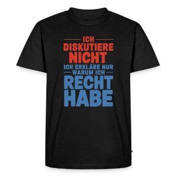 I don't argue I explain why I'm right - Men's Premium Organic T-Shirt - black - Front - Nico (187cm)
