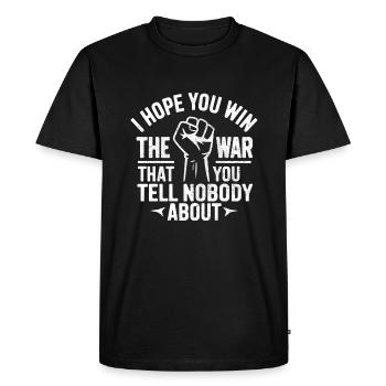 J’espère que vous gagnerez la guerre dont vous n’en parlez à personne - T-shirt Premium bio Homme - noir - Devant - Nico (187cm)