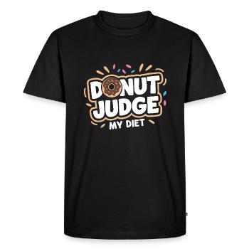 Donut judge my Diet Funny Doughnut lover Pun - T-shirt Premium bio Homme - noir - Devant - Nico (187cm)