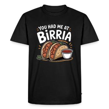 You had me at Birria Tacos help Funny Mexican Food - Men's Premium Organic T-Shirt - black - Front - Nico (187cm)