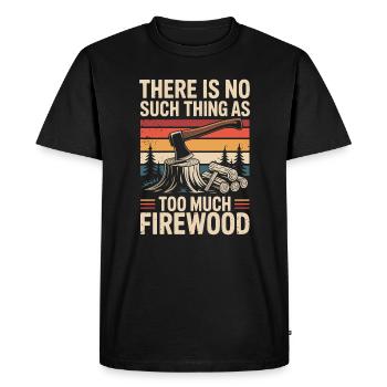 Il n’y a pas trop de bois de chauffage - T-shirt Premium bio Homme - noir - Devant - Nico (187cm)