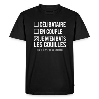 Célibataire en couple je m'en bats les couilles - T-shirt Premium bio Homme - noir - Devant - Nico (187cm)