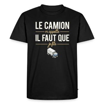 Le camion m'appelle il faut que je file routier - T-shirt Premium bio Homme - noir - Devant - Nico (187cm)