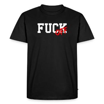 Fuck off, piss you, gift - Men's Premium Organic T-Shirt - black - Front - Nico (187cm)