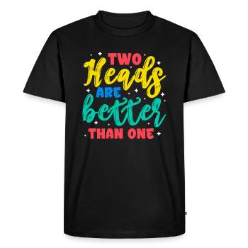 Two heads are better than one - Men's Premium Organic T-Shirt - black - Front - Nico (187cm)