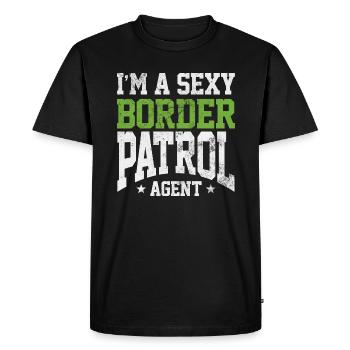 Je suis un agent sexy de la patrouille frontalière nationale - T-shirt Premium bio Homme - noir - Devant - Nico (187cm)