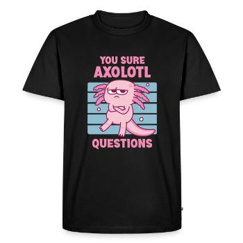 Grumpy Axolotl You Sure Axolotl Questions Jeu de mots - T-shirt Premium bio Homme - noir - Devant - Nico (187cm)