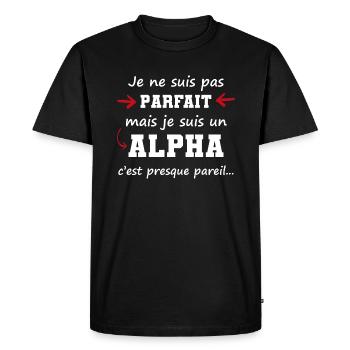 Cadeau pour mâle alpha | pas parfait mais alpha - T-shirt Premium bio Homme - noir - Devant - Nico (187cm)