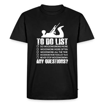 Woodworker Woodworker To Do List - Men's Premium Organic T-Shirt - black - Front - Nico (187cm)