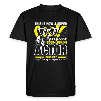 Actor Awesome Actor Looks Like - Men's Premium Organic T-Shirt - black - Front - Nico (187cm)