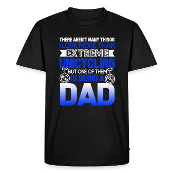 Unicycling Love Extreme Unicycling And Being Dad - Men's Premium Organic T-Shirt - black - Front - Nico (187cm)