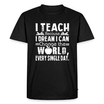 Teacher I Teach Because I Dream I can - Men's Premium Organic T-Shirt - black - Front - Nico (187cm)