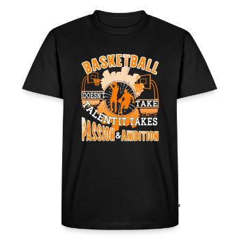 Basketball Doesn't Take Talent - Men's Premium Organic T-Shirt - black - Front - Nico (187cm)