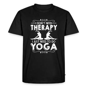 I Just Need To Go Yoga - Men's Premium Organic T-Shirt - black - Front - Nico (187cm)