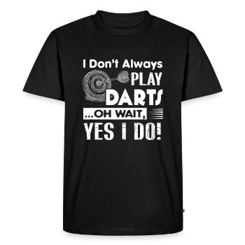 Always Play Darts - Men's Premium Organic T-Shirt - black - Front - Nico (187cm)