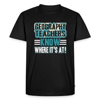 Geography Teachers Know Everywhere - Men's Premium Organic T-Shirt - black - Front - Nico (187cm)