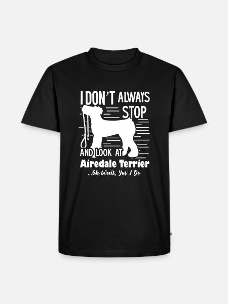 Look At Airedale Terrier - Men's Premium Organic T-Shirt - black