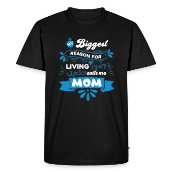 Mom Reason For Living Calls Me Mom - Men's Premium Organic T-Shirt - black - Front - Nico (187cm)